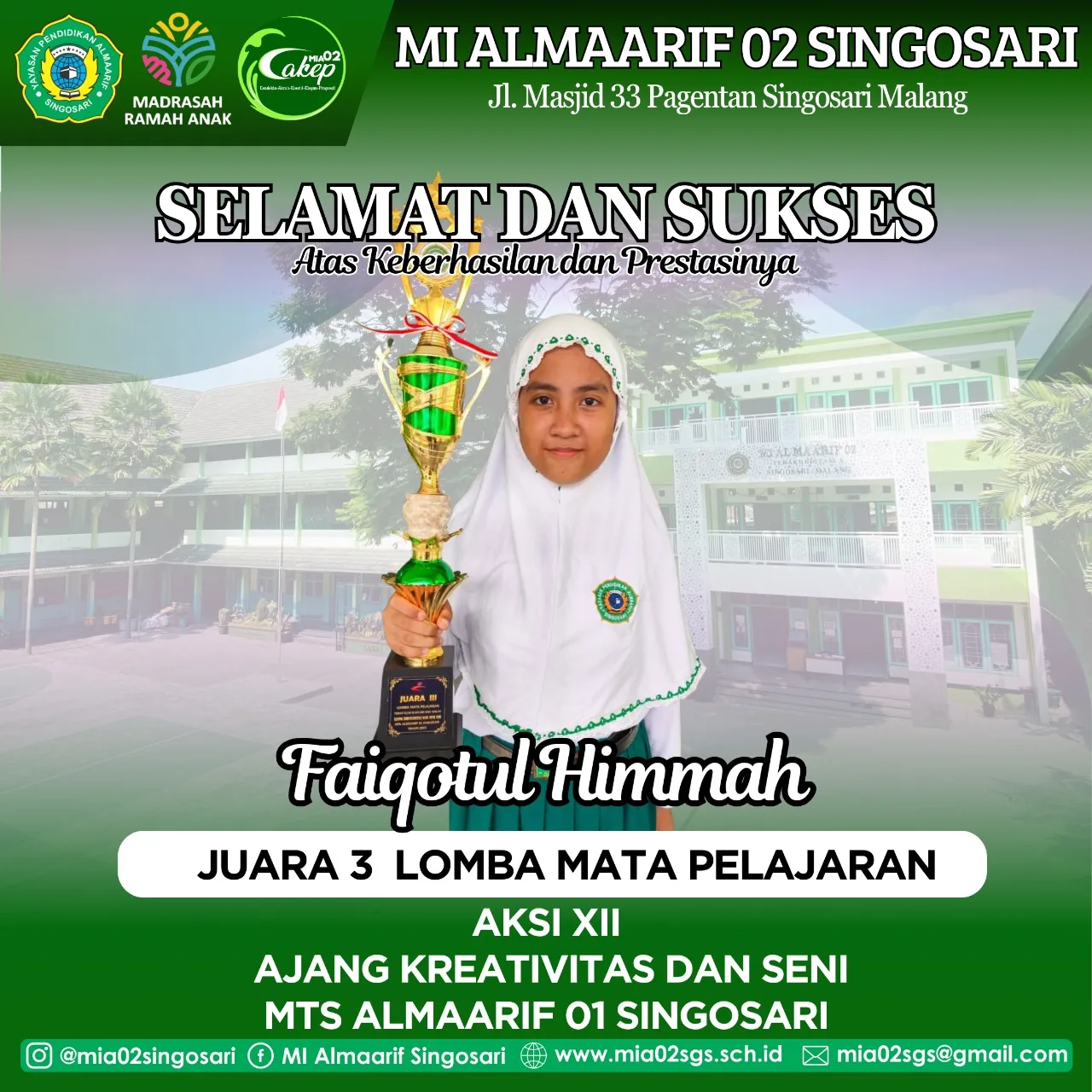 Dokumentasi Prestasi AKSI XIII MTs Almaarif 01 Singosari Faiqotul Himmah